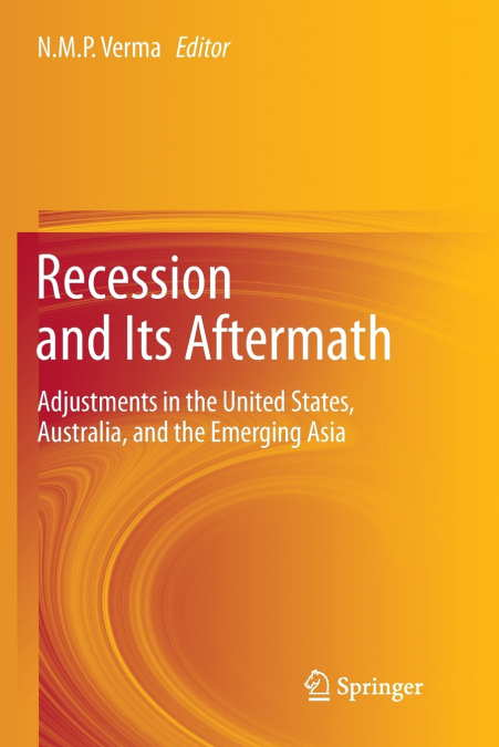 RECESSION AND ITS AFTERMATH