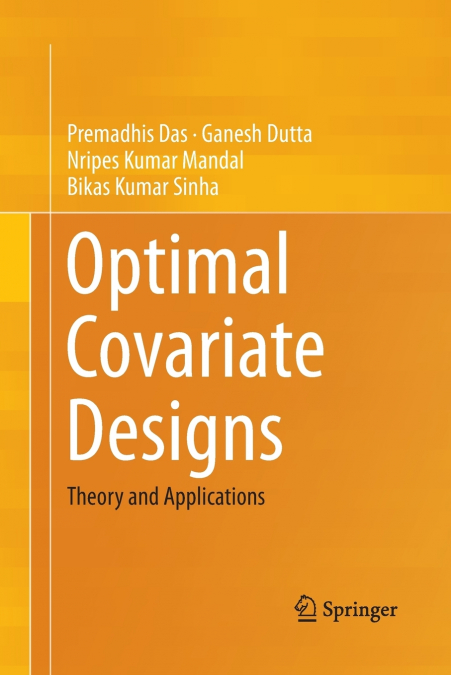 OPTIMAL COVARIATE DESIGNS