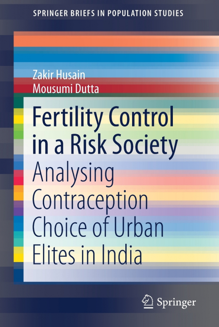 FERTILITY CONTROL IN A RISK SOCIETY