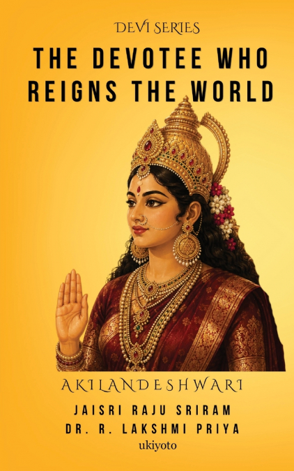 THE DEVOTEE WHO REIGNS THE WORLD