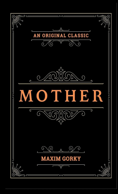 TWENTY-SIX AND ONE AND OTHER STORIES BY MAXIM GORKY, FICTION