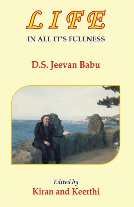 LIFE IN ALL ITS FULLNESS