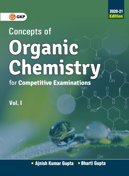 CONCEPTS OF ORGANIC CHEMISTRY FOR COMPETITIVE EXAMINATIONS V
