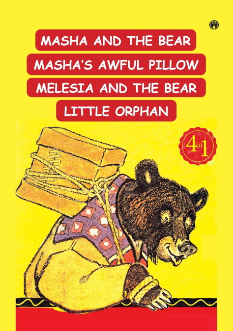 MASHA AND THE BEAR, MASHA?S AWFUL PILLOW, MELESIA AND THE BE