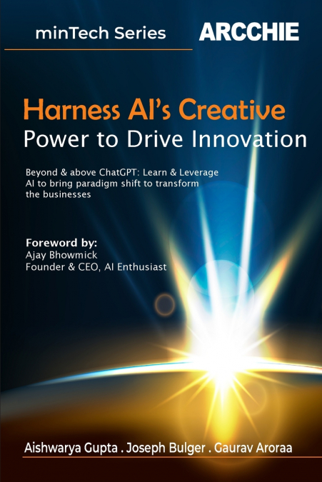 HARNESS AI?S CREATIVE POWER TO DRIVE INNOVATION