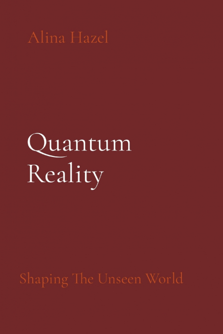 QUANTUM REALITY
