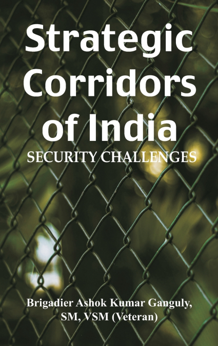 STRATEGIC CORRIDORS OF INDIA