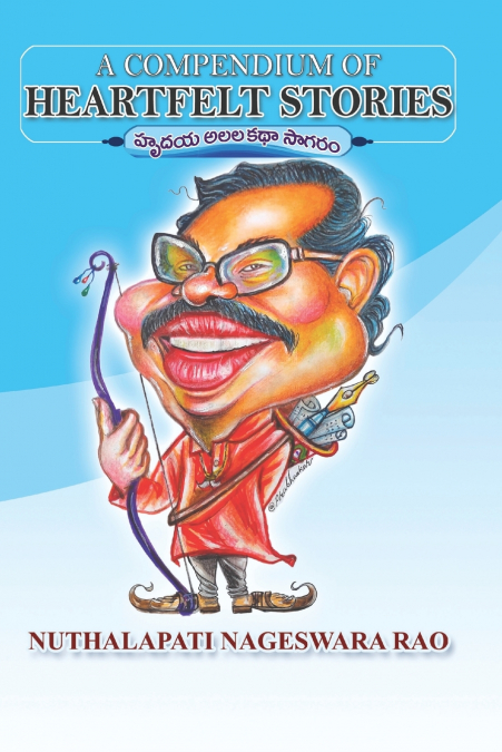 A COMPENDIUM OF HEARTFELT STORIES (HRUDAYA ALALA KATHA SAGAR
