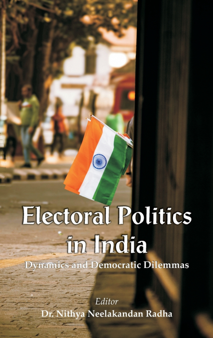 ELECTORAL POLITICS IN INDIA