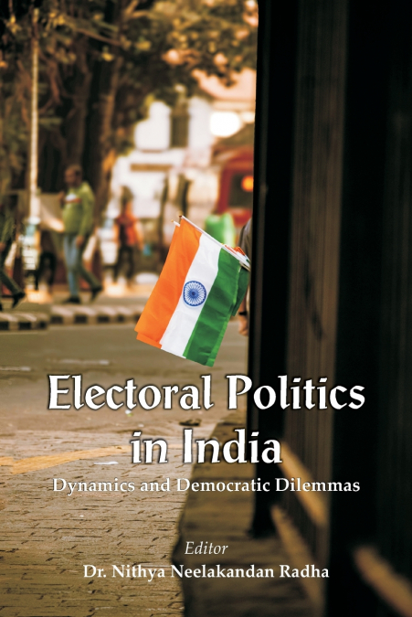 ELECTORAL POLITICS IN INDIA