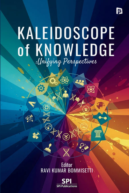 KALEIDOSCOPE OF KNOWLEDGE