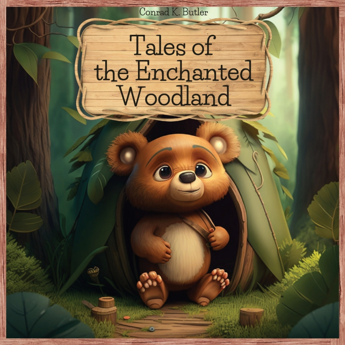 TALES OF THE ENCHANTED WOODLAND