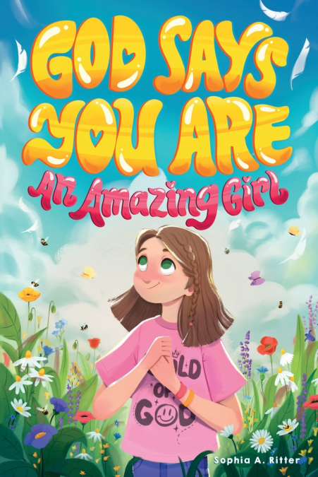 GOD SAYS YOU ARE...