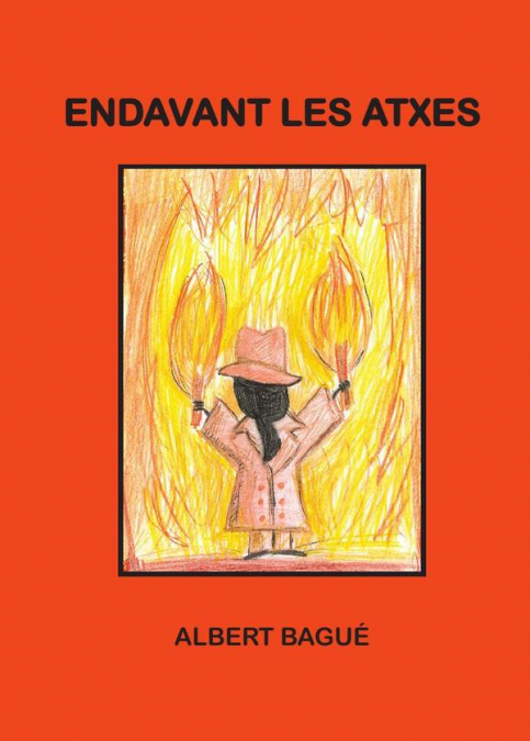ENDAVANT LES ATXES