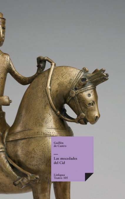 LAS MOCEDADES DEL CID