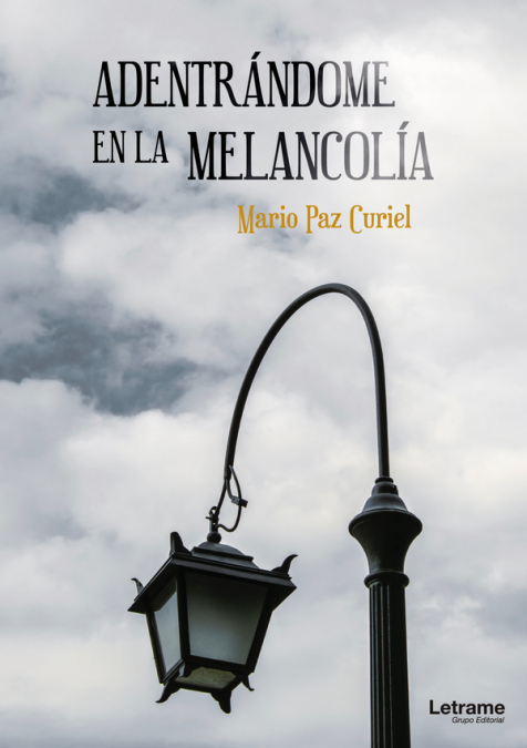 ADENTRANDOME EN LA MELANCOLIA