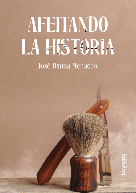 AFEITANDO LA HISTORIA