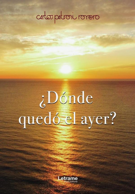 �DONDE QUEDO EL AYER?
