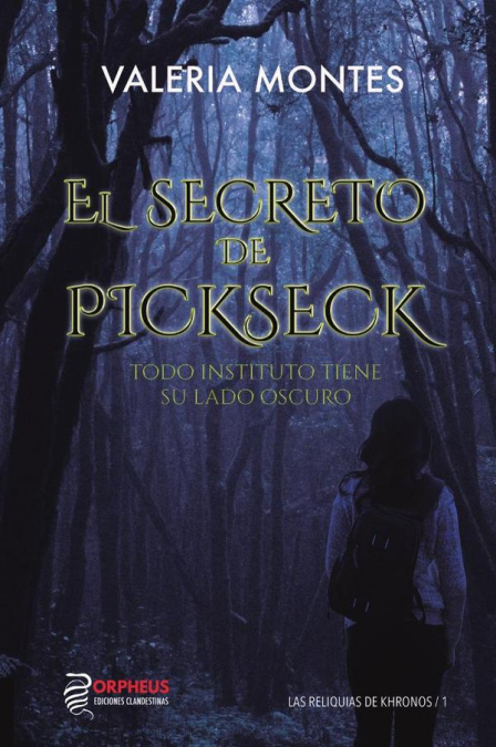 El secreto de Pickseck.Todo instituto tiene su lado oscuro