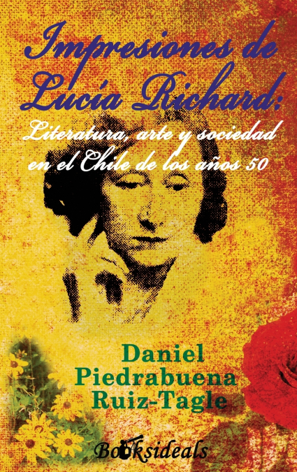 IMPRESIONES DE LUCIA RICHARD, LITERATURA, ARTE Y SOCIEDAD EN
