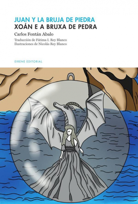 JUAN Y LA BRUJA DE PIEDRA / XOAN E A BRUXA DE PEDRA