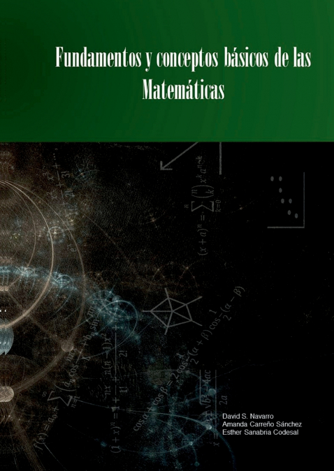 FUNDAMENTOS Y CONCEPTOS BASICOS DE LAS MATEMATICAS