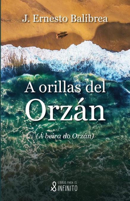 A ORILLAS DEL ORZAN