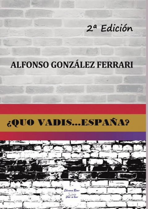 �QUO VADIS... ESPA�A?
