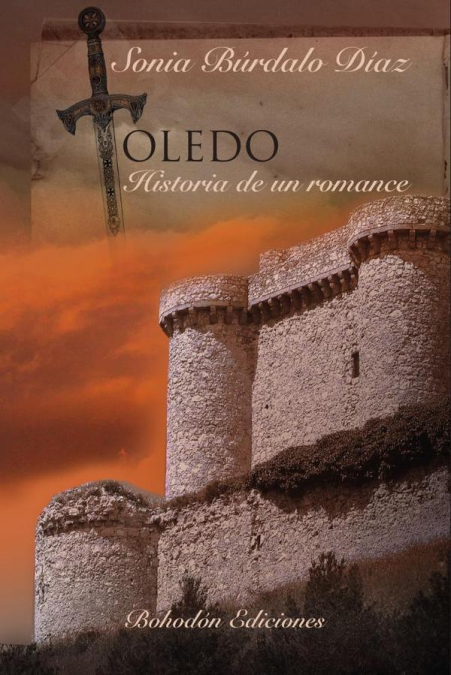 TOLEDO. HISTORIA DE UN ROMANCE