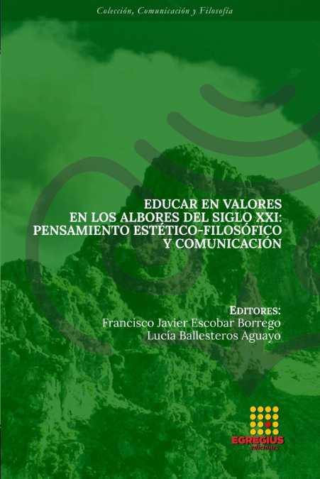 EDUCAR EN VALORES EN LOS ALBORES DEL SIGLO XXI