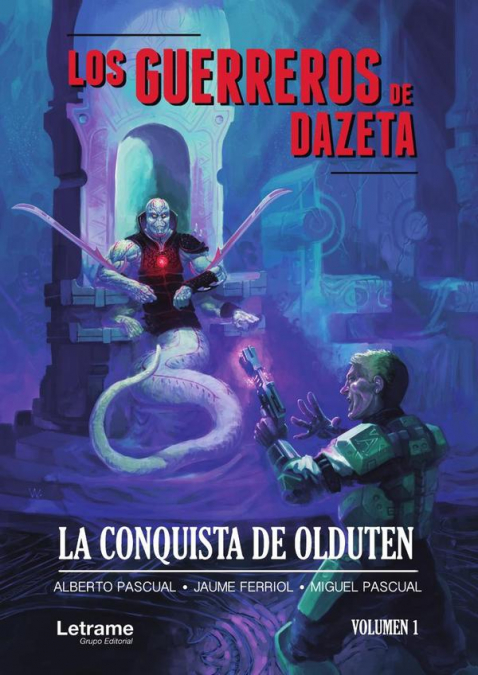LOS GUERREROS DE DAZETA, LA CONQUISTA DE OLDUTEN