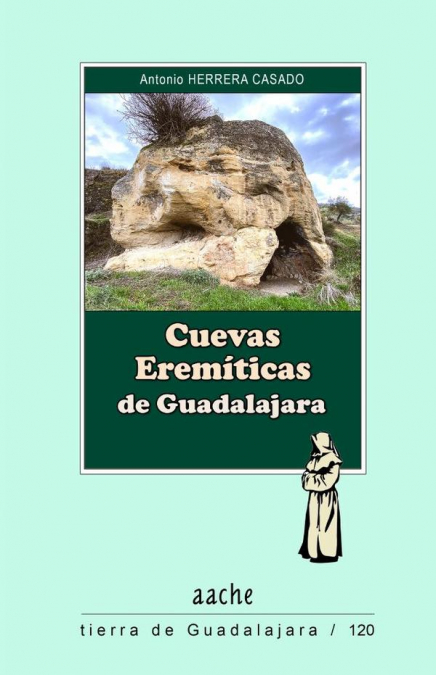 CUEVAS EREMITICAS DE GUADALAJARA?