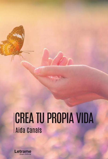 CREA TU PROPIA VIDA