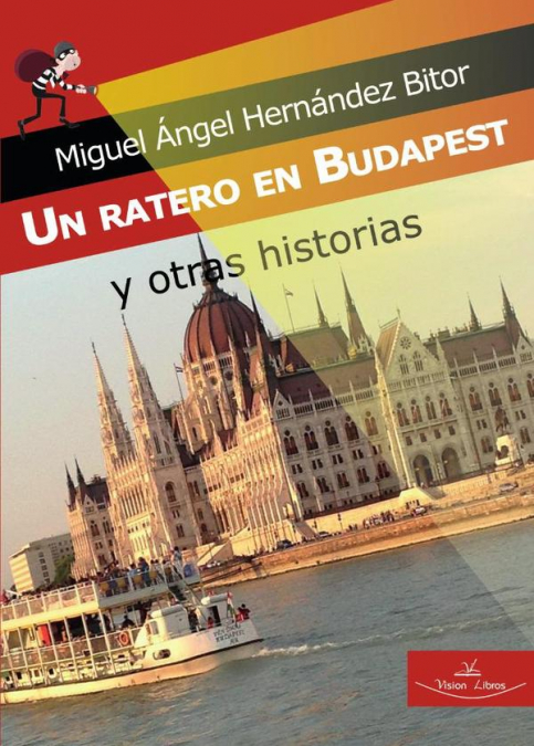 UN RATERO EN BUDAPEST Y OTRAS HISTORIAS