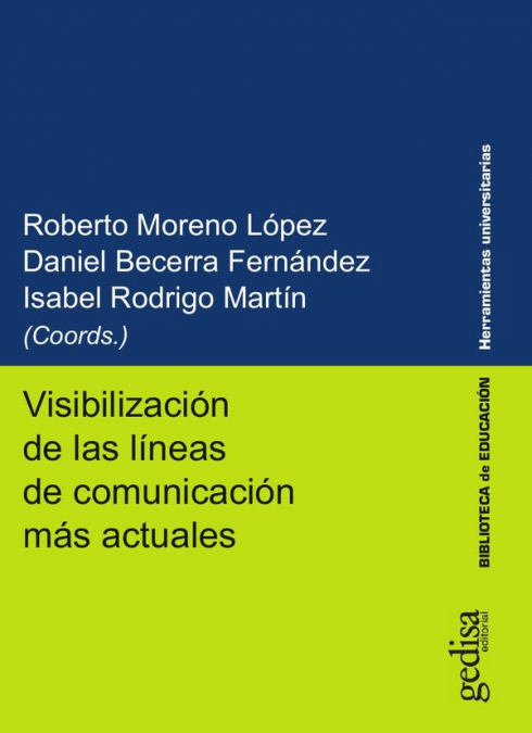 VISIBILIZACION DE LAS LINEAS DE COMUNICACION MAS ACTUALES