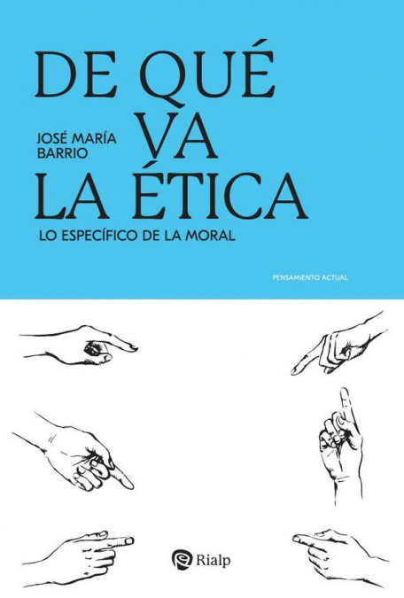 DE QUE VA LA ETICA