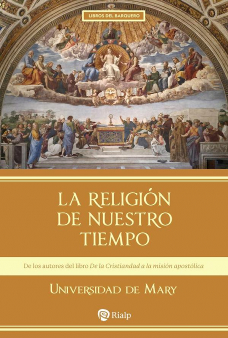 RELIGION DE NUESTRO TIEMPO, LA