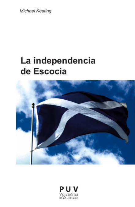 LA INDEPENDENCIA DE ESCOCIA