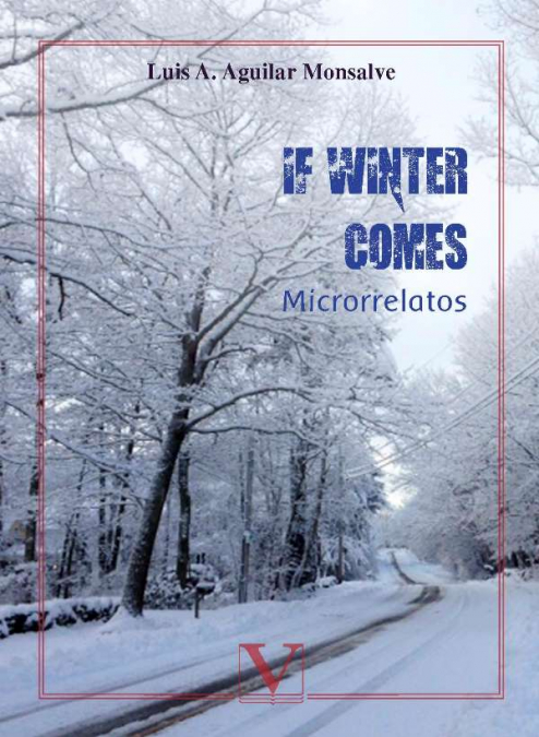 If winter comes.Microrrelatos