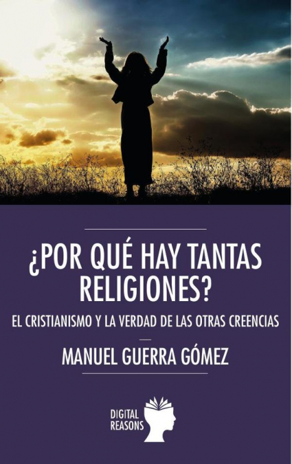 �POR QUE HAY TANTAS RELIGIONES?