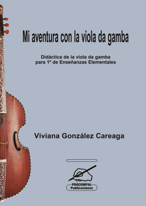 MI AVENTURA CON LA VIOLA DA GAMBA