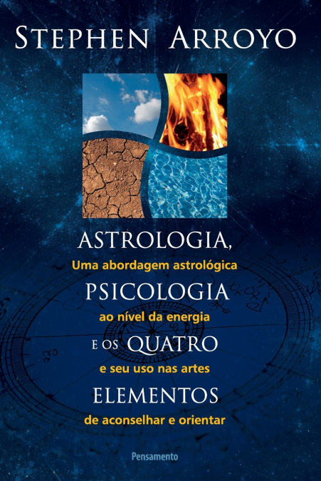 ASTROLOGIA, PSICOLOGIA E OS QUATRO ELEMENTOS