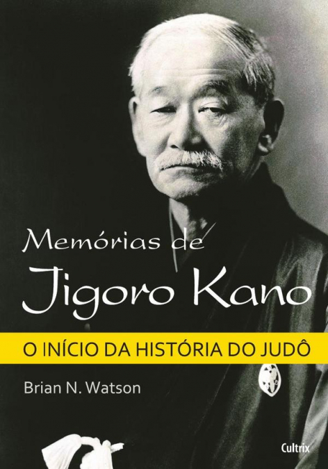 MEMORIAS DE JIGORO KANO