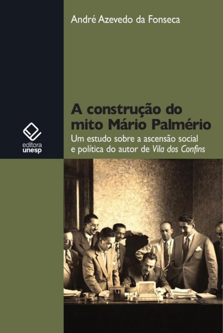 A CONSTRU�AO DO MITO MARIO PALMERIO