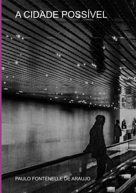 A CIDADE POSSIVEL
