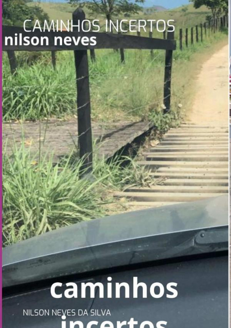 CAMINHOS INCERTOS