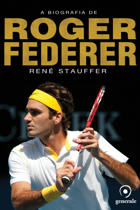 A BIOGRAFIA DE ROGER FEDERER