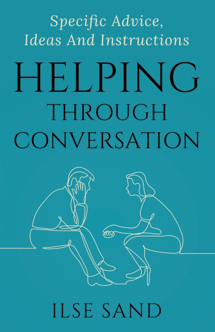 HELPING THROUGH CONVERSATION