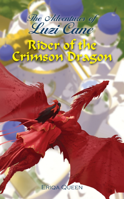 RIDER OF THE CRIMSON DRAGON