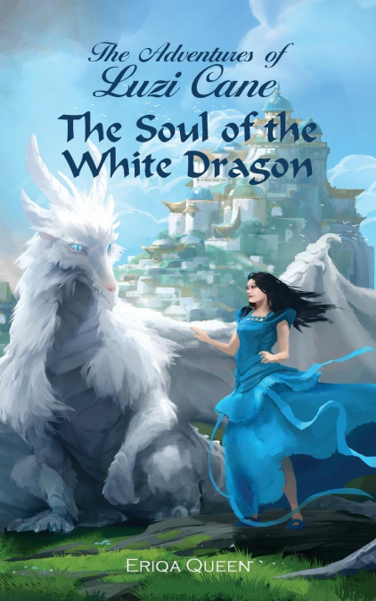 THE SOUL OF THE WHITE DRAGON